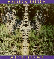 Matthew Horton - Mother Time CD
